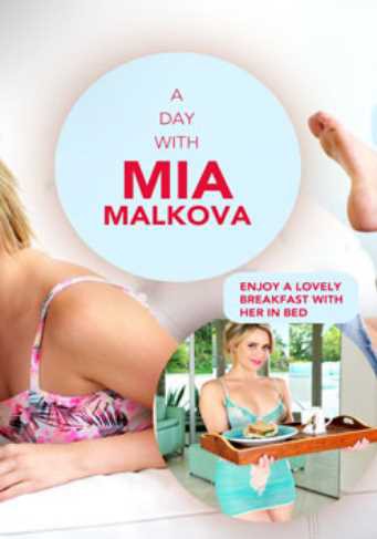 A Day With Mia Malkova