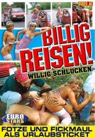 Watch Billig Reisen Willig Schlucken Porn Online Free
