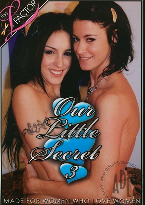 Watch Our Little Secret 3 Porn Online Free