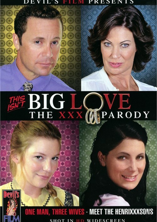 This Isn’t Big Love: The XXX Parody