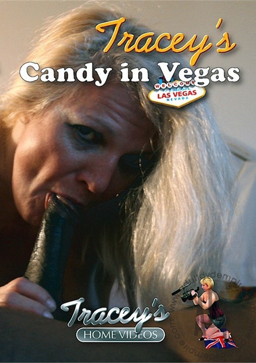 Tracey’s Home Videos: Candy In Vegas