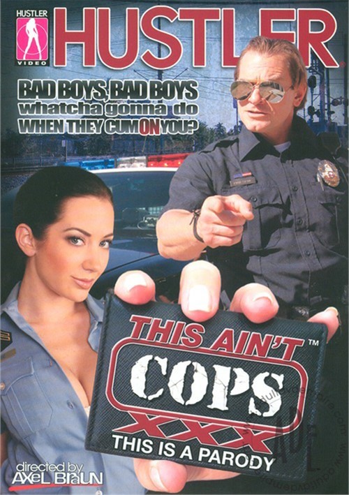Watch This Ain’t Cops XXX Porn Online Free