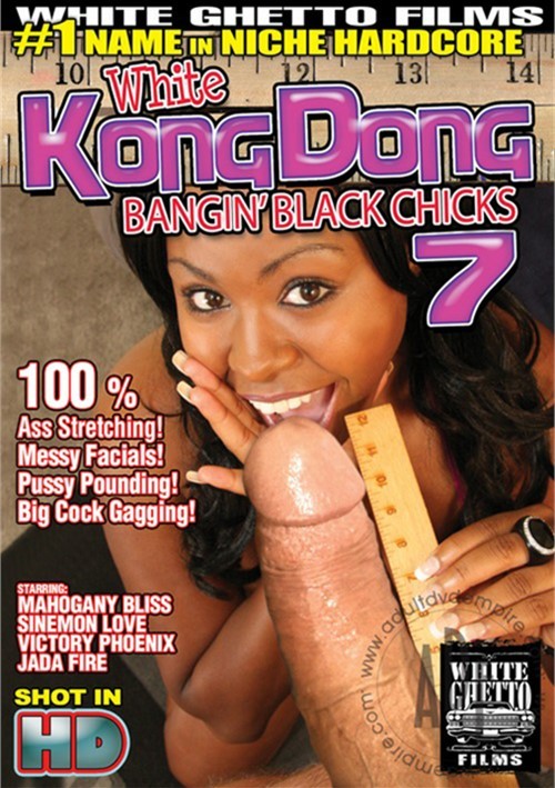 White Kong Dong 7: Bangin’ Black Chicks