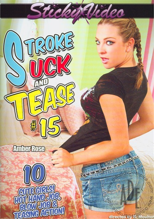 Watch Stroke Suck And Tease 15 Porn Online Free