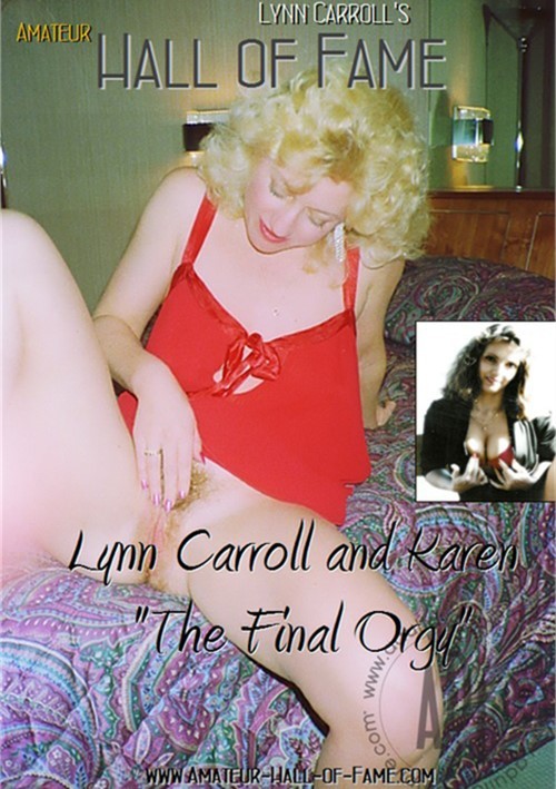 Lynn Carroll and Karen: The Final Orgy