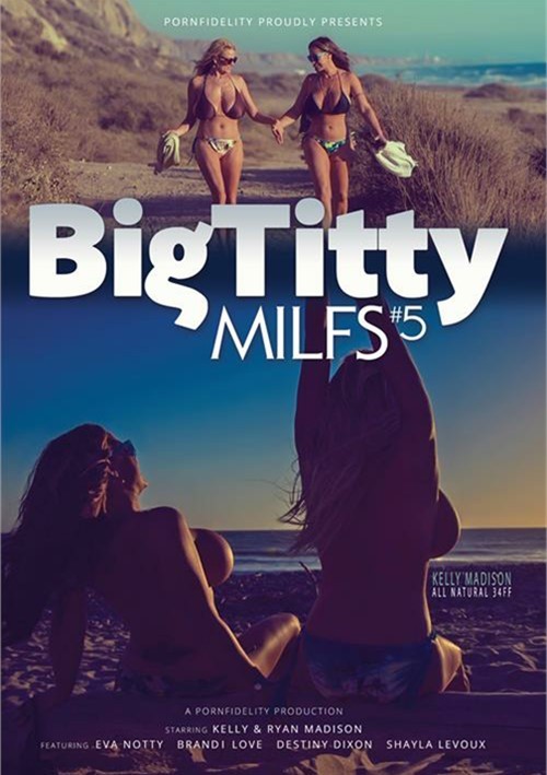 Watch Porn Fidelity’s Big Titty Milfs 5 Porn Online Free