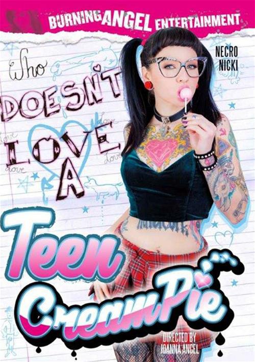 Who Doesn’t Love A Teen Creampie