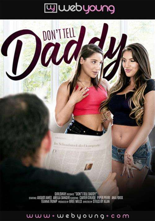 Watch Don’t Tell Daddy Porn Online Free