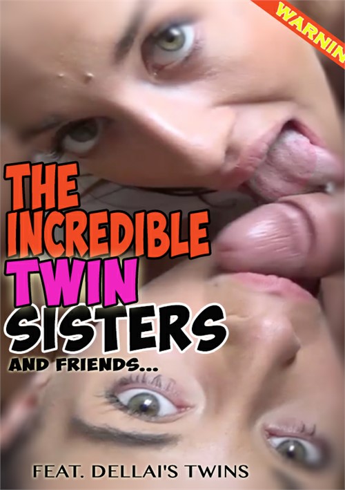 Watch The Incredible Twin Sisters and Friends Porn Online Free