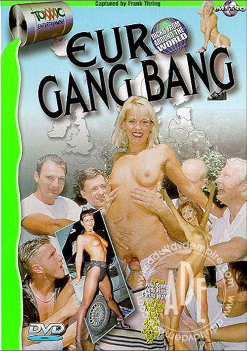 Watch Euro Gang Bang Porn Online Free