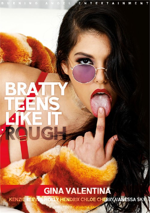 Watch Bratty Teens Like It Rough Porn Online Free