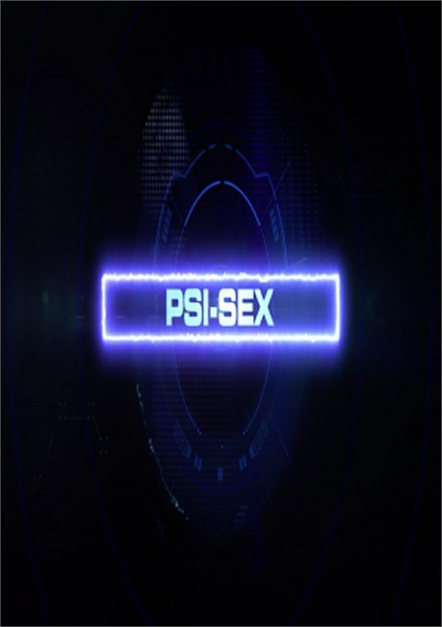 Watch PSI-Sex Porn Online Free