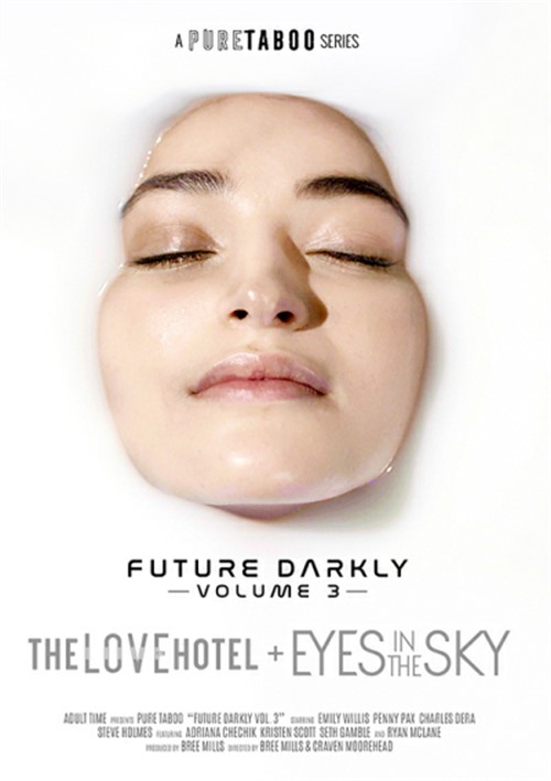 Future Darkly 3: The Love Hotel + Eyes In The Sky