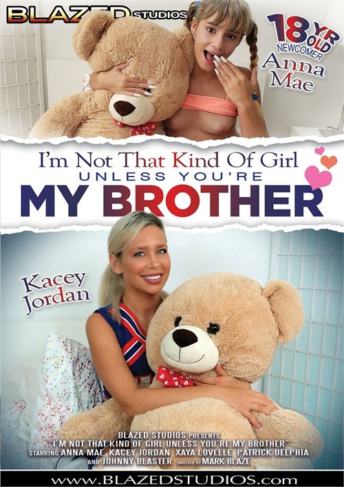 Watch I’m Not That Kind Of Girl Unless You’re My Brother Porn Online Free