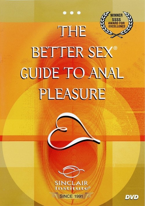 Watch The Better Sex Guide to Anal Pleasure Porn Online Free