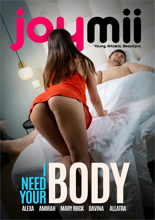 Watch I Need Your Body Porn Online Free