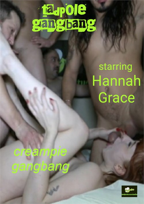Watch Hannah Grace Creampie Gangbang Porn Online Free