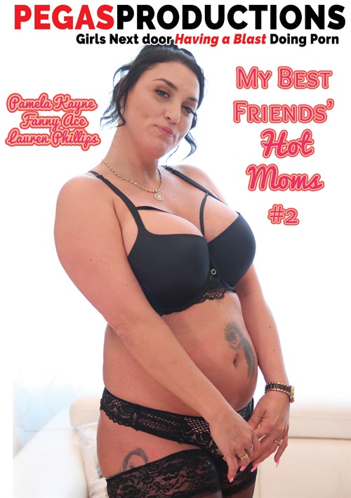 Watch My Best Friends Hot Moms 2 Porn Online Free