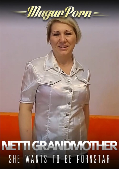 Watch Netti Grandmother She Wants to be Pornstar Porn Online Free