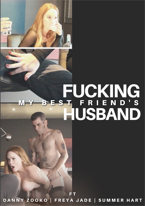 Watch Fucking My Best Friend’s Husband Porn Online Free