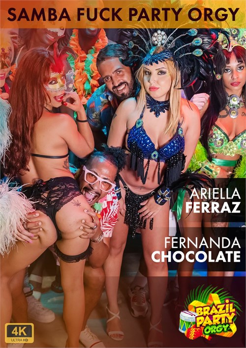 Watch Samba Fuck Party Orgy: Ariella Ferraz & Fernanda Chocolate Porn Online Free