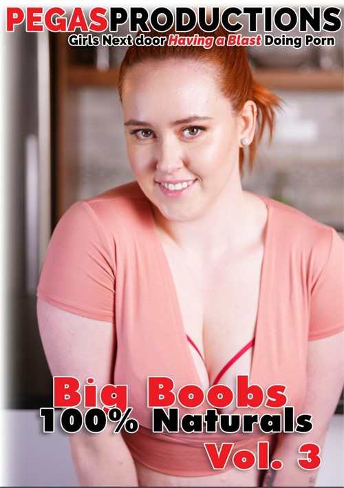 Watch Big Boobs 100% Naturals 3 Porn Online Free
