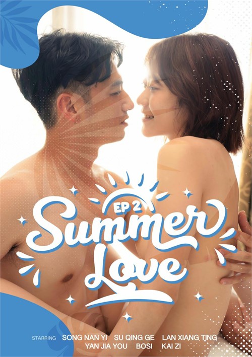 Watch Summer Love EP2 Porn Online Free