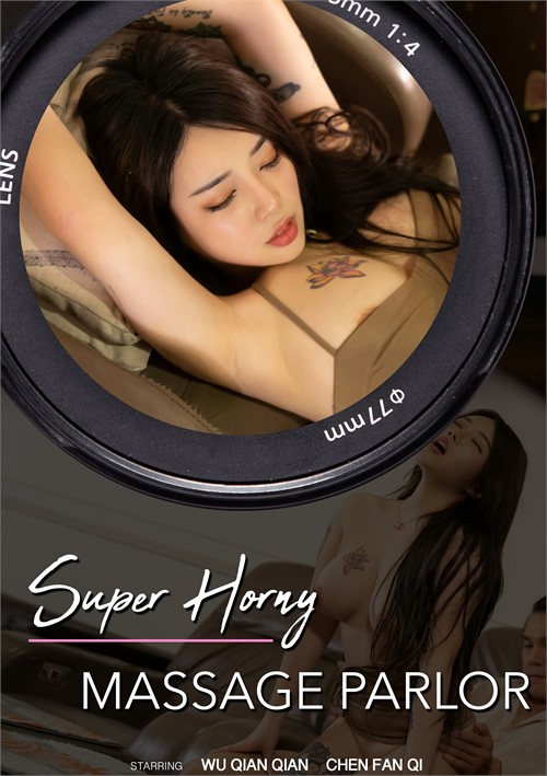 Watch Super Horny Massage Parlor Porn Online Free