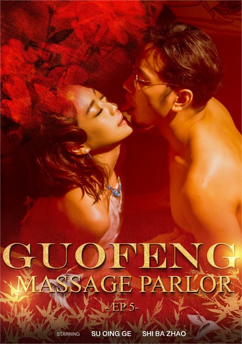 Watch Guofeng Massage Parlor-EP5 Porn Online Free