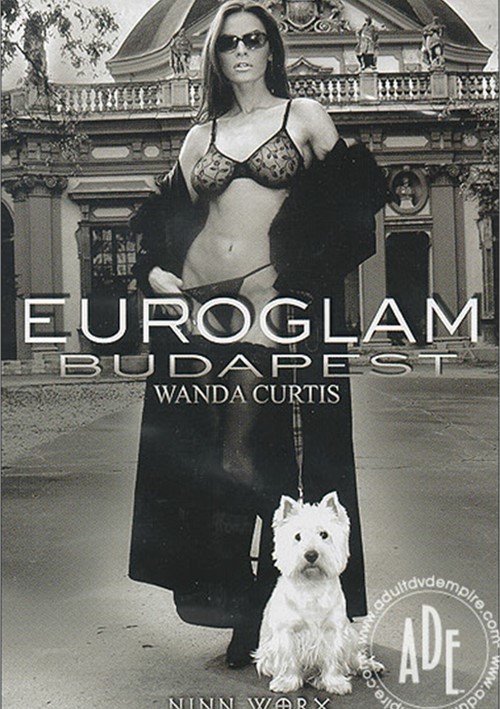 Watch Euroglam Budapest: Wanda Curtis Porn Online Free