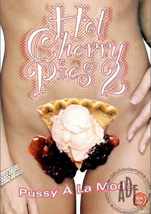 Watch Hot Cherry Pies 2 Porn Online Free