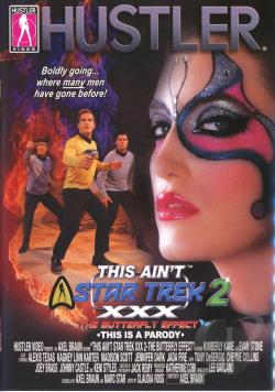 This Ain’t Star Trek XXX 2: The Butterfly Effect