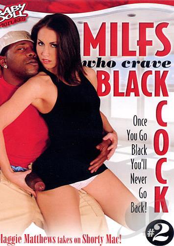 MILFS Who Crave Black Cock 2