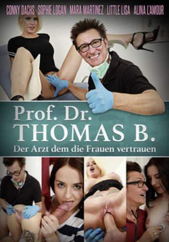 Watch Prof Dr. Thomas B – Der Arzt Dem die Frauen Vertrauen Porn Online Free