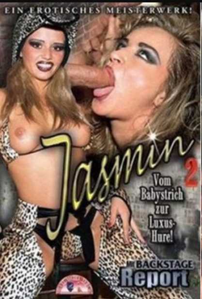 Jasmin 2: Vom Babystrich zur Luxus-Hure
