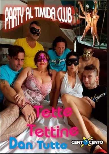 Watch Party al Timida Club: Tette, Tettine, Dan Tutto Porn Online Free
