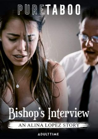 Watch Bishop’s Interview: An Alina Lopez Story Porn Online Free