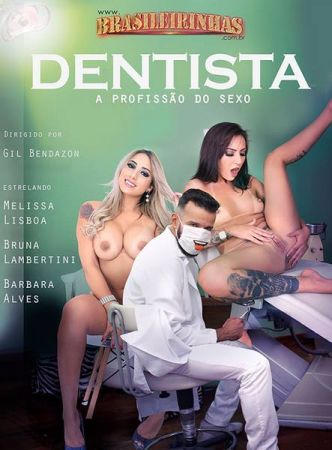 Watch Dentista: A Profissao do Sexo Porn Online Free