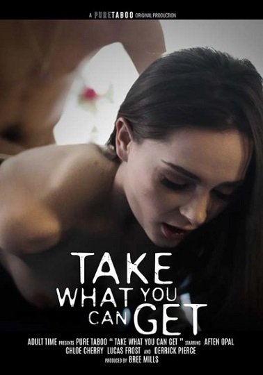 Watch Take What You Can Get Porn Online Free