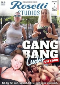 Watch Rosetti Studios: Gangbang Luder On Tour Porn Online Free