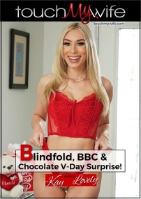 Watch Blindfold, BBC & Chocolate V-Day Surprise! Porn Online Free