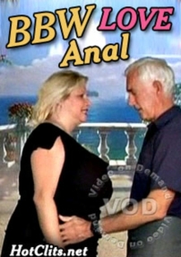 Watch BBW Love Anal Porn Online Free