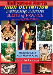 Watch Rebecca Lord’s Sluts of France Porn Online Free