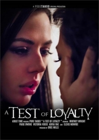 Watch The Test Of Loyalty Porn Online Free