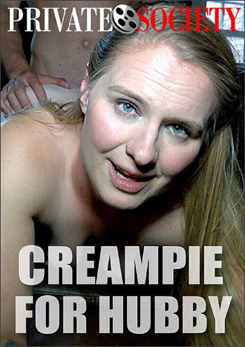 Creampie for Hubby