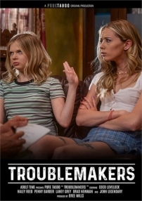 Watch Troublemakers Porn Online Free