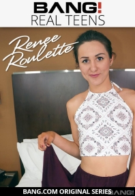 Watch Real Teens: Renee Roulette Porn Online Free