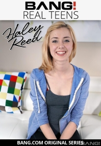 Watch Real Teens: Haley Reed Porn Online Free