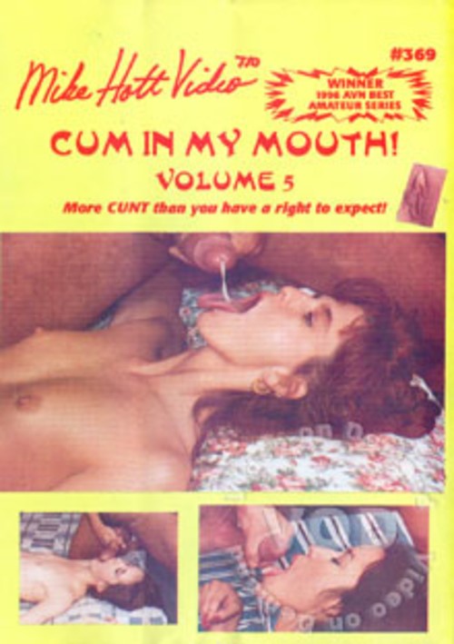 Cum In My Mouth! 5