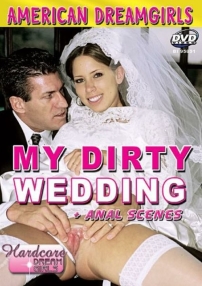 Watch American Dreamgirls – My Dirty Wedding Porn Online Free